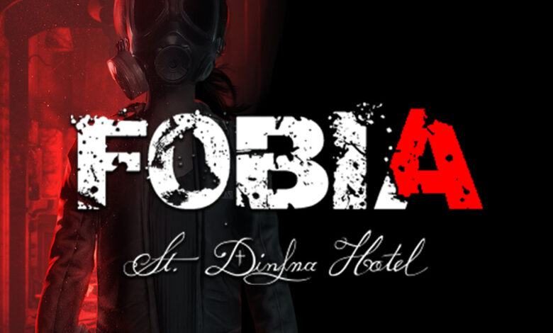 Fobia - St Dinfna Hotel