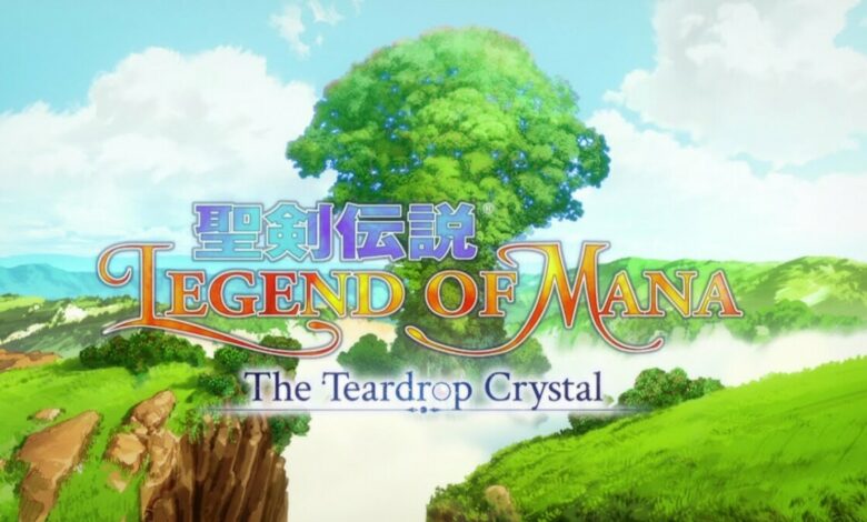 Legend of Mana: The Teardrop Crystal