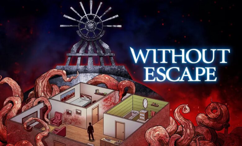 Without Escape