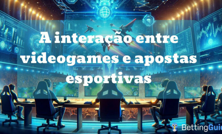 A interação entre videogames e apostas esportivas