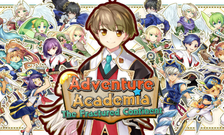 Adventure Academia: The Fractured Continent