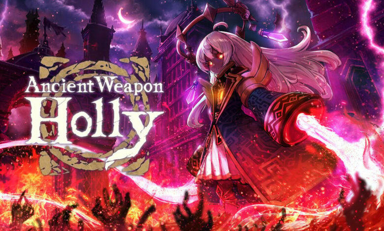 Ancient Weapon Holly