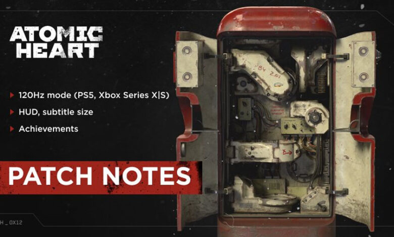 Atomic Heart Patch Notes