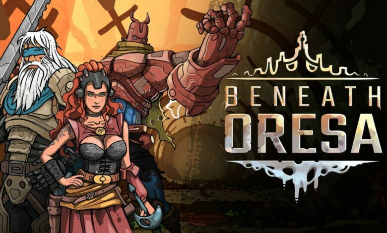 Beneath Oresa