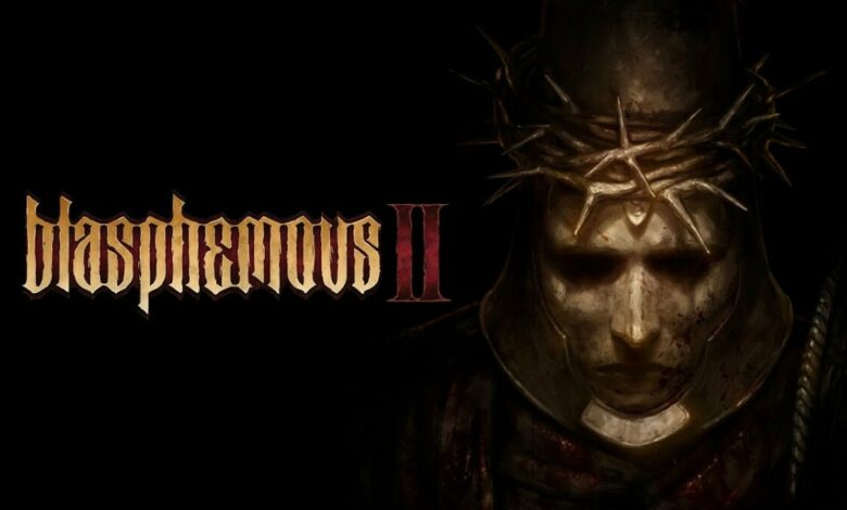 Blasphemous II