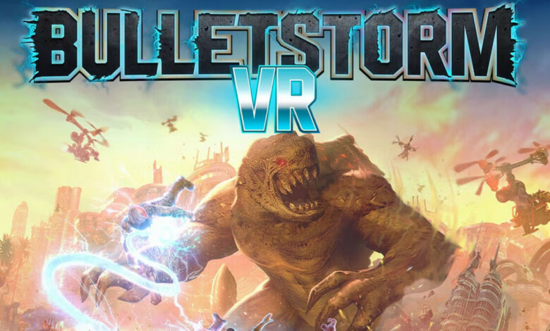 Bulletstorm VR