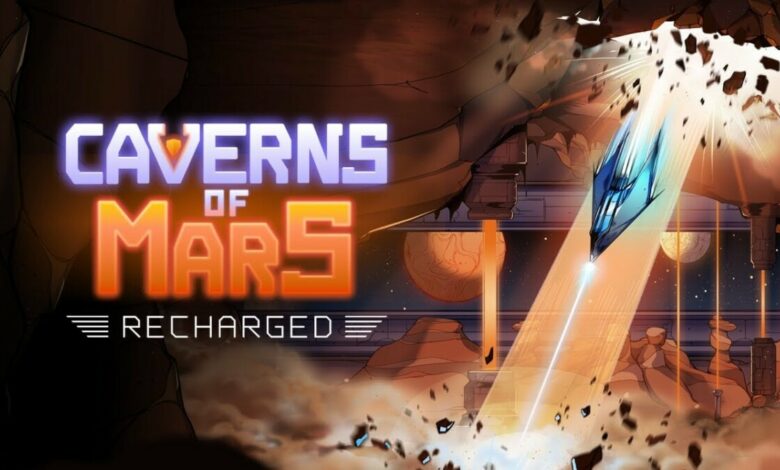 Caverns of Mars: Recharged