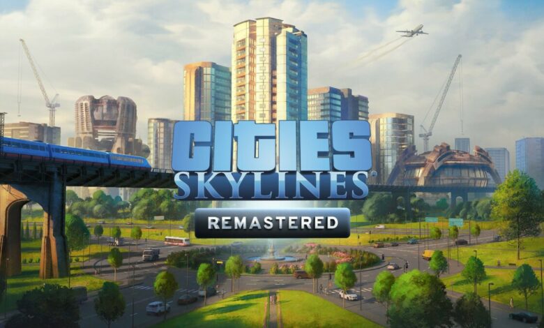 Cities: Skylines Remastered