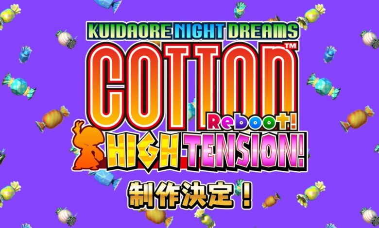 Cotton Reboot! High Tension!|Cotton Reboot! High Tension!|Cotton Reboot! High Tension!