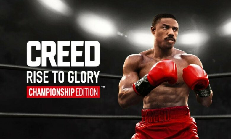 Creed: Rise To Glory Championship Edition