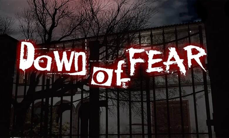 Dawn of Fear