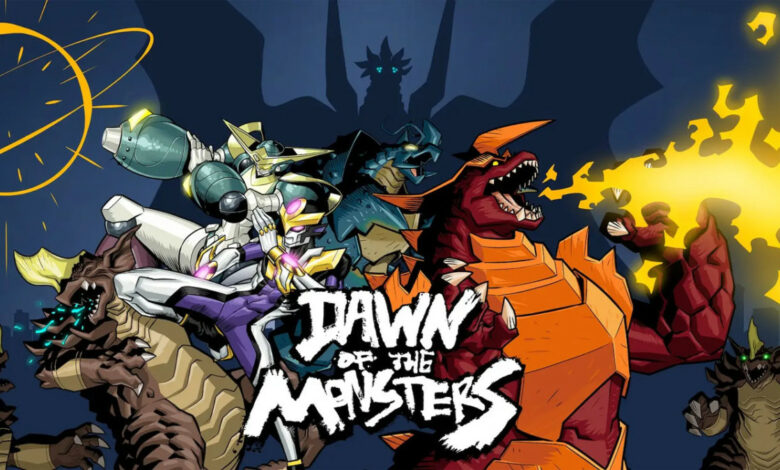 Dawn of the Monsters