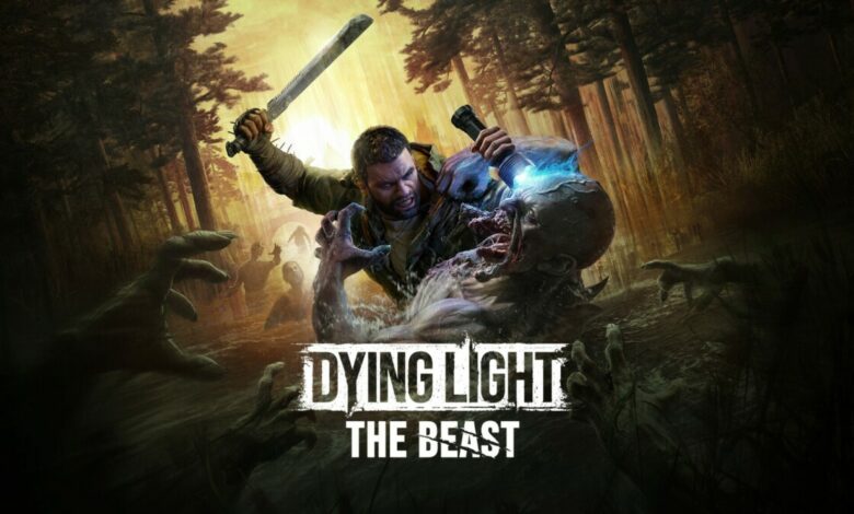 Dying Light: The Beast