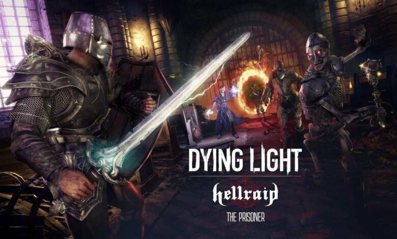 Dying Light: Hellraid