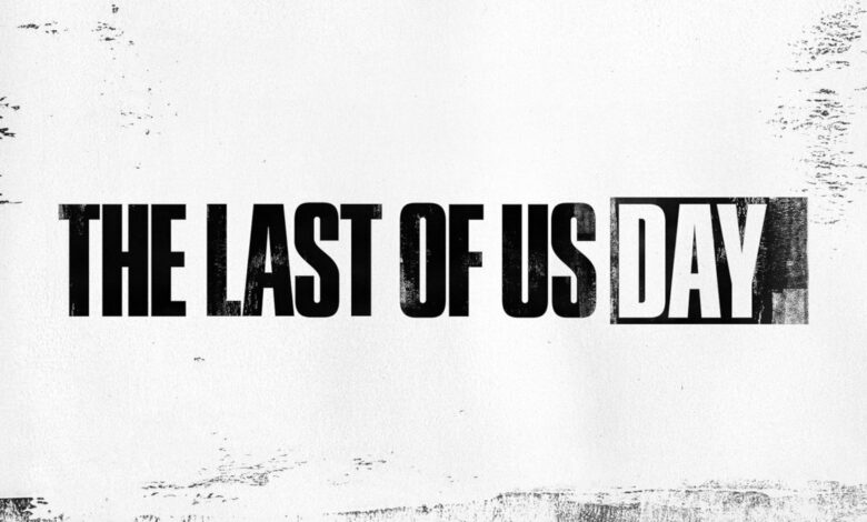 The Last of Us Day