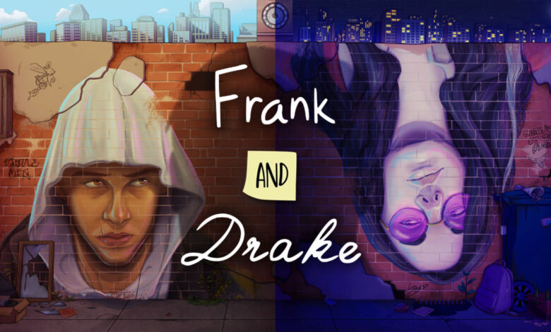 Frank and Drake