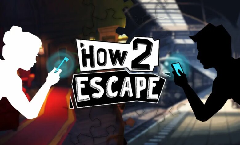 How 2 Escape