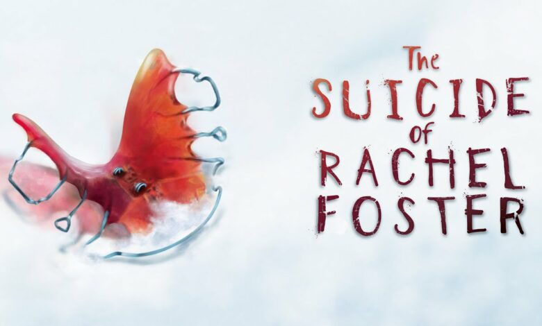 The Suicide of Rachel Foster