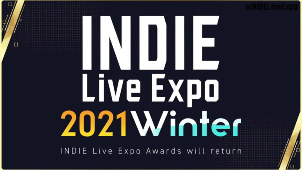 INDIE Live Expo 2021 Winter