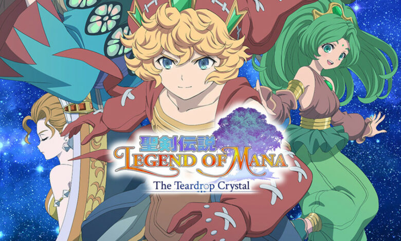 Legend of Mana: The Teardrop Crystal