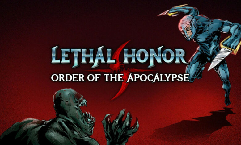 Lethal Honor: Order of the Apocalypse