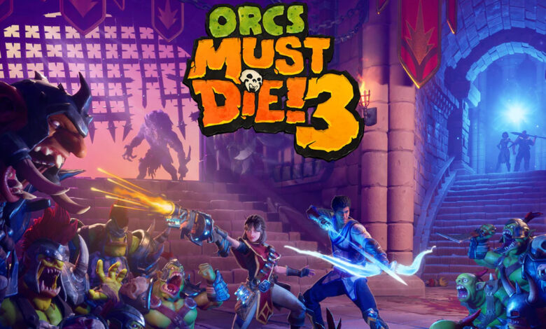 Orcs Must Die! 3|#TimePlayStation|Orcs Must Die! 3