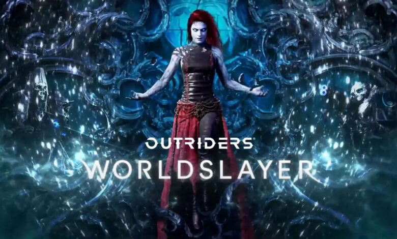 Outriders Worldslayer