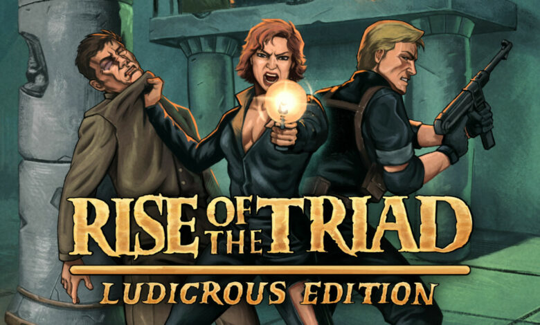 Rise of the Triad: Ludicrous Edition