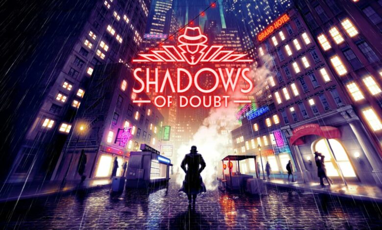 Shadows of Doubt