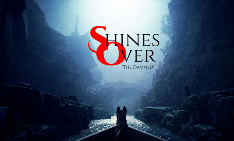 Shines Over: The Damned