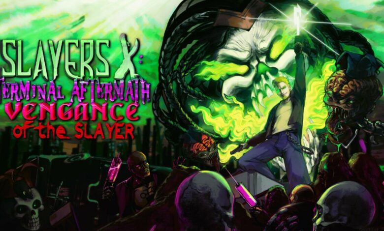 Slayers X: Terminal Aftermath: Vengance of the Slayer