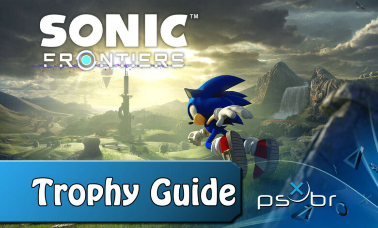 Sonic Frontiers Trophy Guide