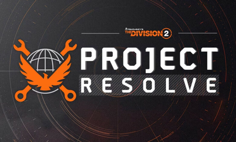 The Division 2 Project Resolve