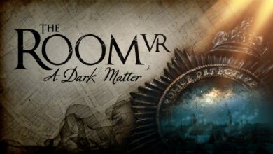 The Room VR: A Dark Matter|Nobunaga's Ambition: Awakening