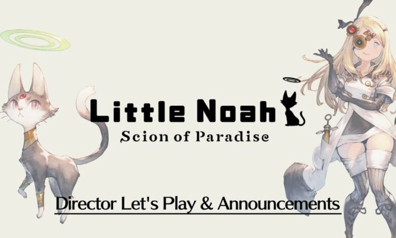 Little Noah: Scion of Paradise