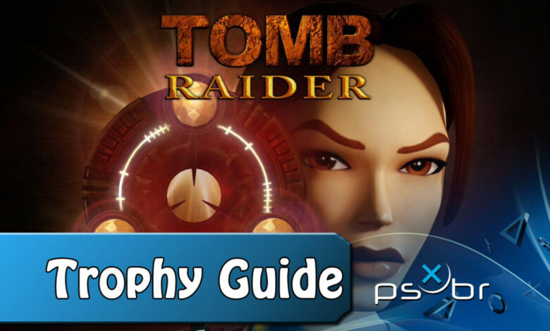 Tomb Raider I Remastered Trophy Guide|Tomb Raider I-III Remastered|Tomb Raider I-III Remastered|Tomb Raider I-III Remastered|Tomb Raider I-III Remastered|Tomb Raider I-III Remastered|Tomb Raider I-III Remastered