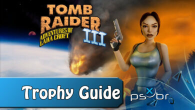 Tomb Raider III Trophy Guide|||Tomb Raider III Remastered||||||