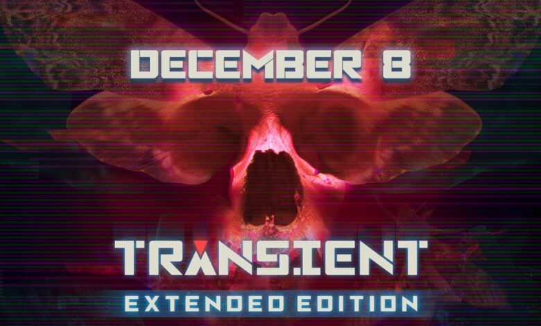 Transient: Extended Edition