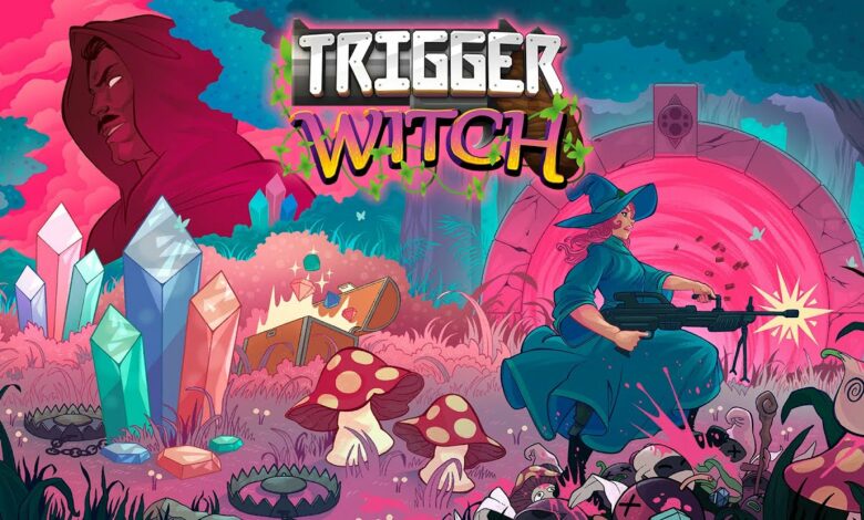 Trigger Witch