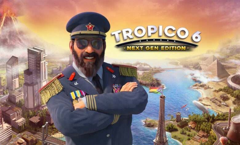 Tropico 6 - Next Gen Edition