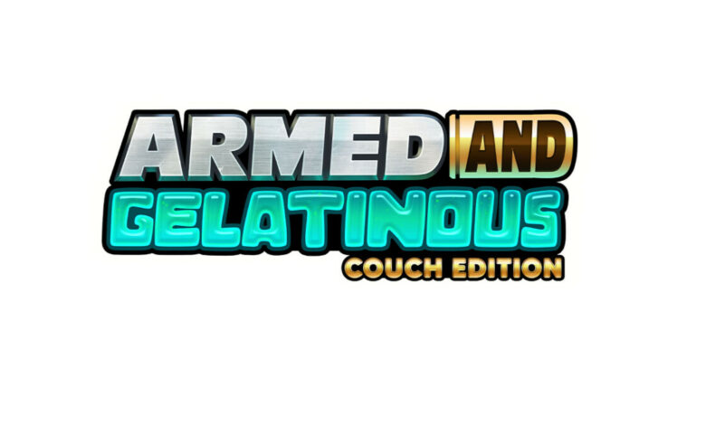 Armed and Gelatinous: Couch Edition