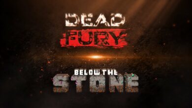 Below the Stone e Dead Fury