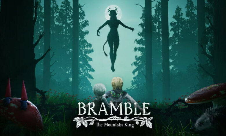 Bramble: The Mountain King