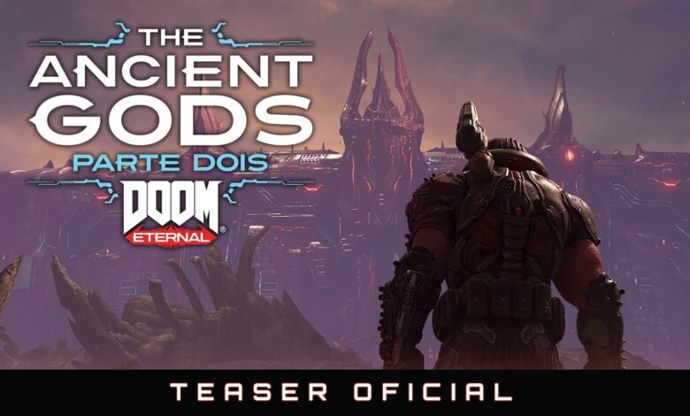 DOOM Eternal The Ancient Gods Part 2