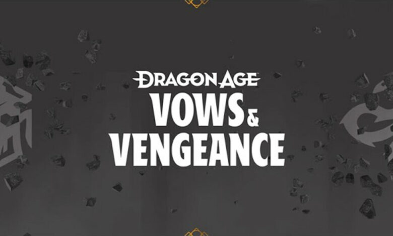 Dragon Age: Vows & Vengeance