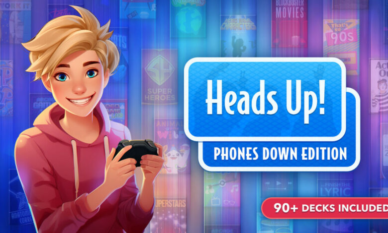 Heads Up! Phones Down Edition