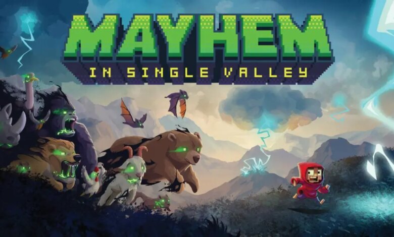 Mayhem in Single Valley