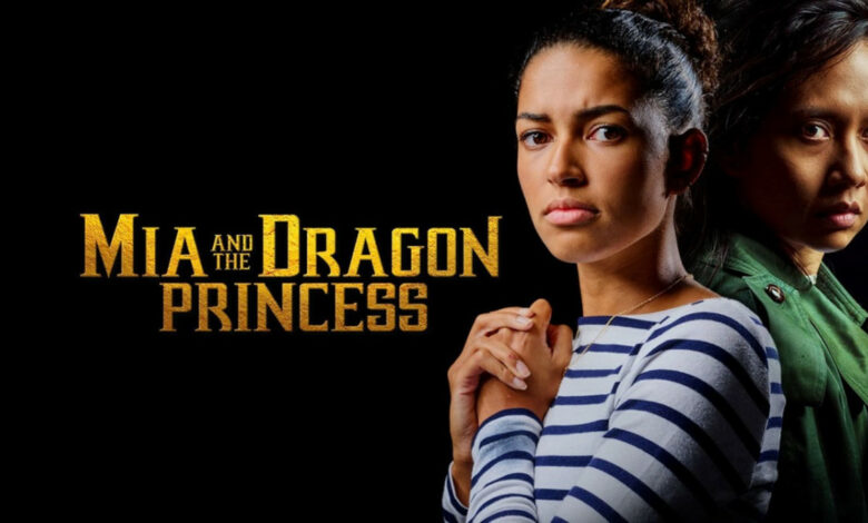 Mia and the Dragon Princess|