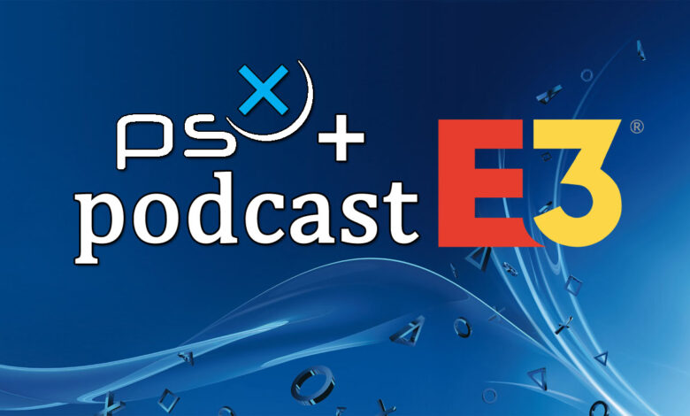 Podcast E3 2021