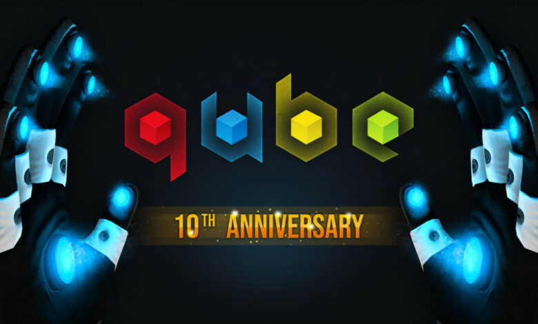 Q.U.B.E. 10th Anniversary